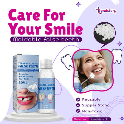 Moldable False Teeth